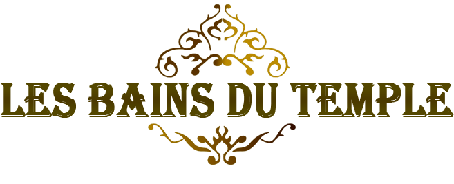 LES BAINS DU TEMPLE